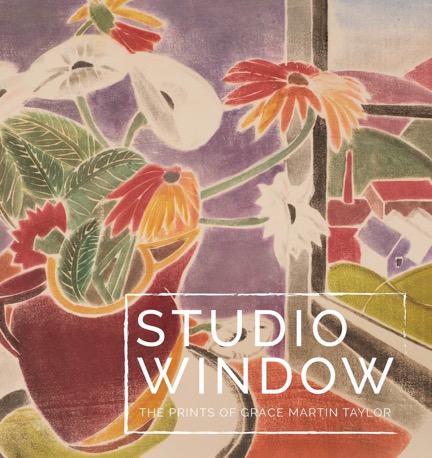 Studio Window: The Prints of Grace Martin Taylor catalogue cover